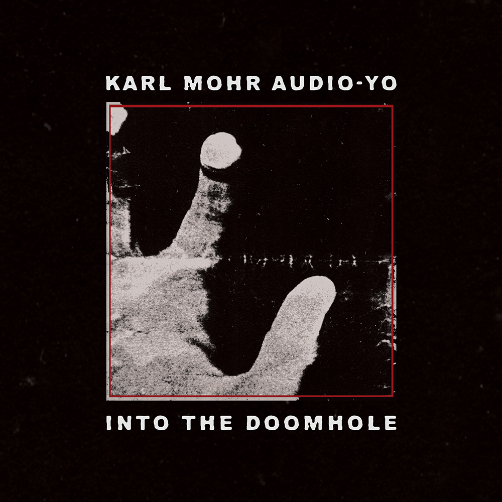 TL 1001 | Karl Mohr Audio-Yo | Into The Doomhole